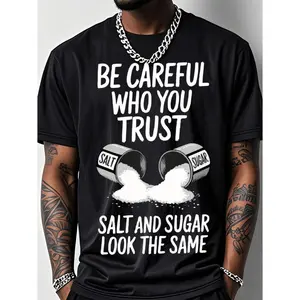 Mens Outdoor Fitness T Shirt Salt Graphic Print Be Careful Who You Trust Slogan Short Sleeve Crew Neck Top Crafted from 200g Cotton with Breathable Stretch Fabric