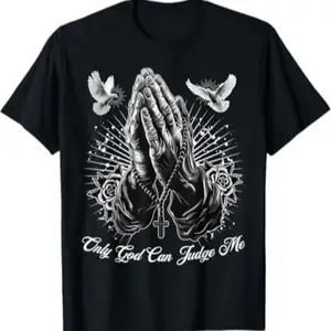 Only God Can Judge Me Prayer Hands Chicano Tattoo Doves T-Shirt