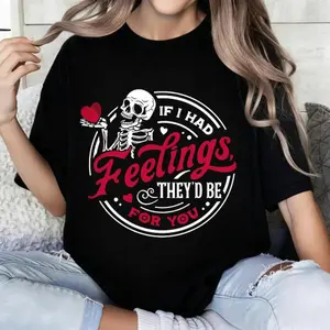 If I Had Feelings They'Be For You T-shirt, Valentine Skeleton With Heart T-shirt, Valentines Day Gift, Couples T-shirt, Gifts For Boyfriend