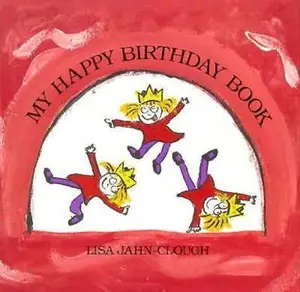 USED-My Happy Birthday Book by Lisa Jahn-Clough (Hardcover)
