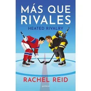 Más Que Rivales / Heated Rivalry -- Rachel Reid, Paperback