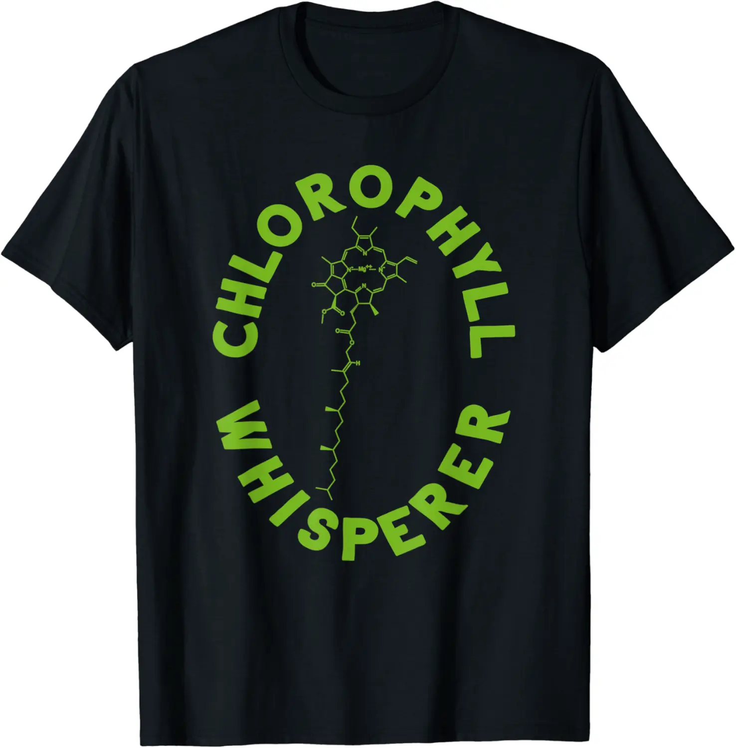Chlorophyll Whisperer Molecule Photosynthesis Biology Botany T-Shirt - Andrewzhang Shop 25B092V3WVQD