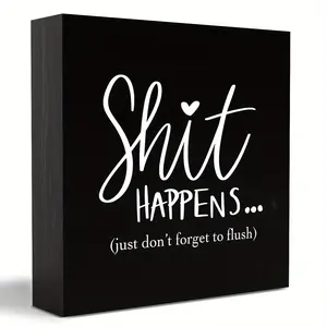 Shit happens Humor Art Funny Rustic White/Black Bathroom Half Bath Decor Wooden Box Sign, Plaque Wooden Box, Primitive Decor, Office Desk Decorations Office, Bathroom Shelf Decor, Funny Office Decor, Humor For Home Bedroom Living Room