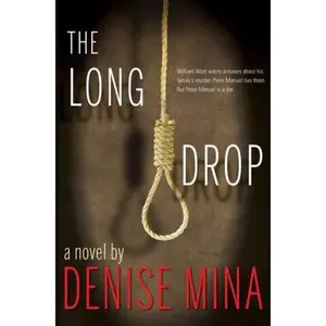 USED-The Long Drop: A Novel by Denise Mina (Paperback)