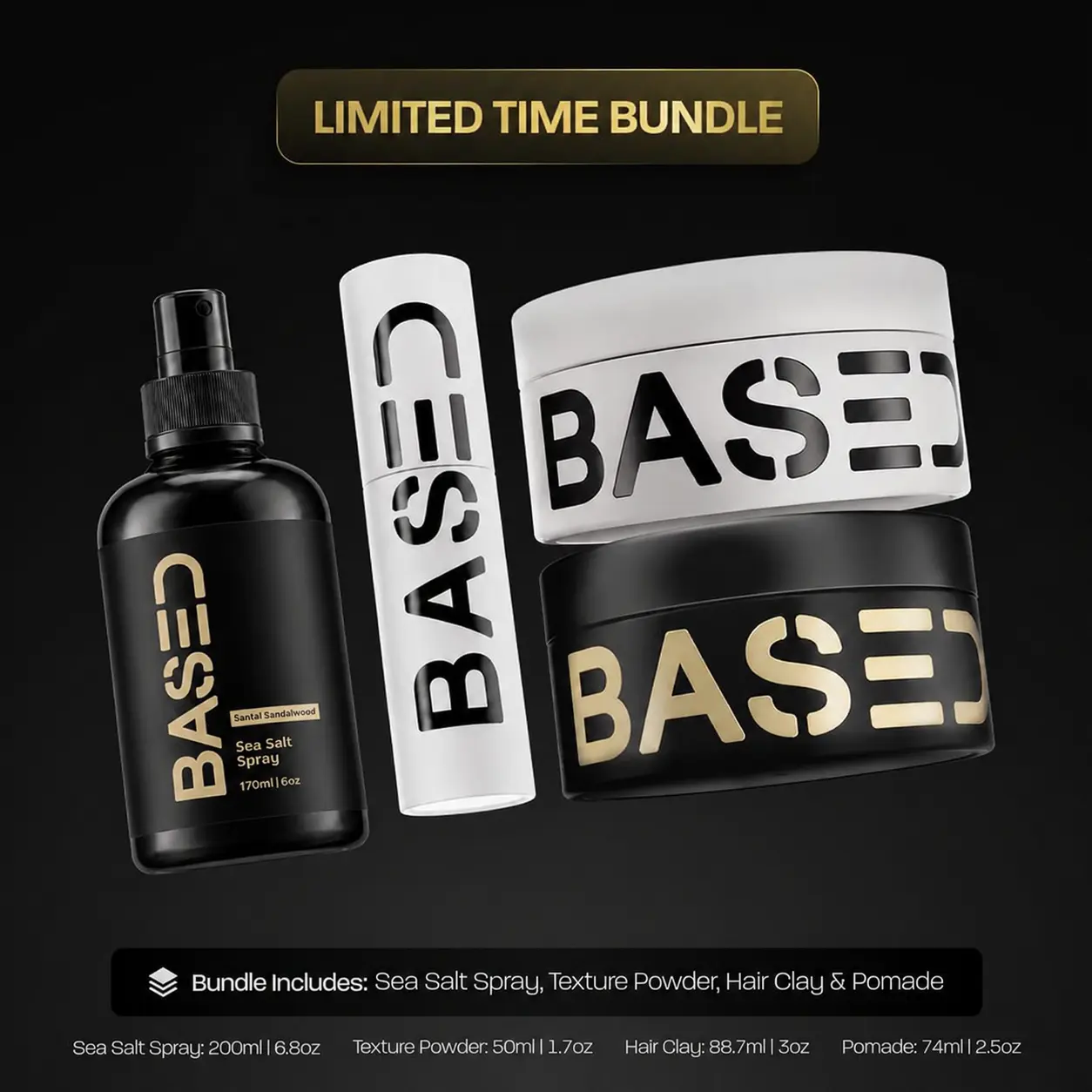 BASED Ultimate Straight/Wavy Hair Styling Bundle | Texture Powder, Hair Clay, Pomade, Sea Salt Spray | Science-Backed
