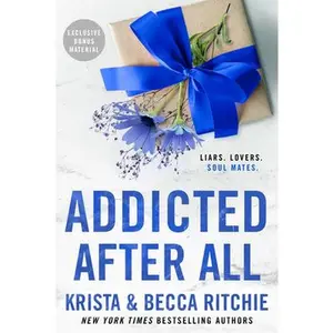 Addicted After All -- Krista Ritchie, Paperback