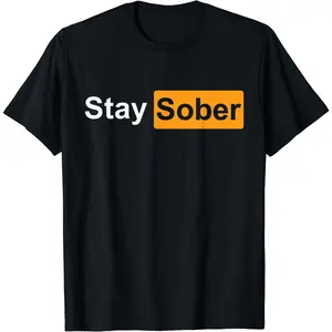 [100% Cotton] Stylish Stay Sober Motivational T-Shirt For Positive Vibes.