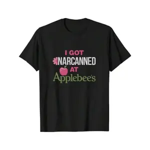 Y2K Men'S Funny I Got Narcanned At Applebees Graphic T-Shirt | Black Short Sleeve Ca for mother gift