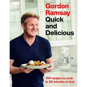 Gordon Ramsay Quick and Delicious by Gordon Ramsay [Hardcover Book]