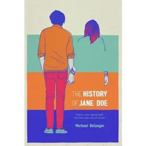 USED-The History of Jane Doe by Belanger, Michael (Paperback)