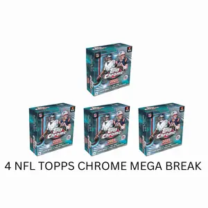 Break #35 2025 NFL Topps Chrome Mega 4 Box Break Pick Your Team Sealed Case Football Cards