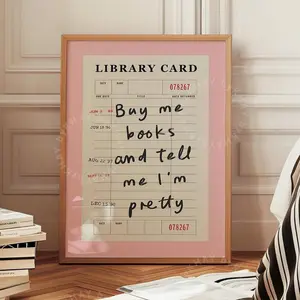 Buy Me Books and Tell Me I'm Pretty Print Pink Library Card Aesthetic Book Lover Wall Art Vintage Bookish Trendy Decor Physical Print - UNFRAMEDwall decor