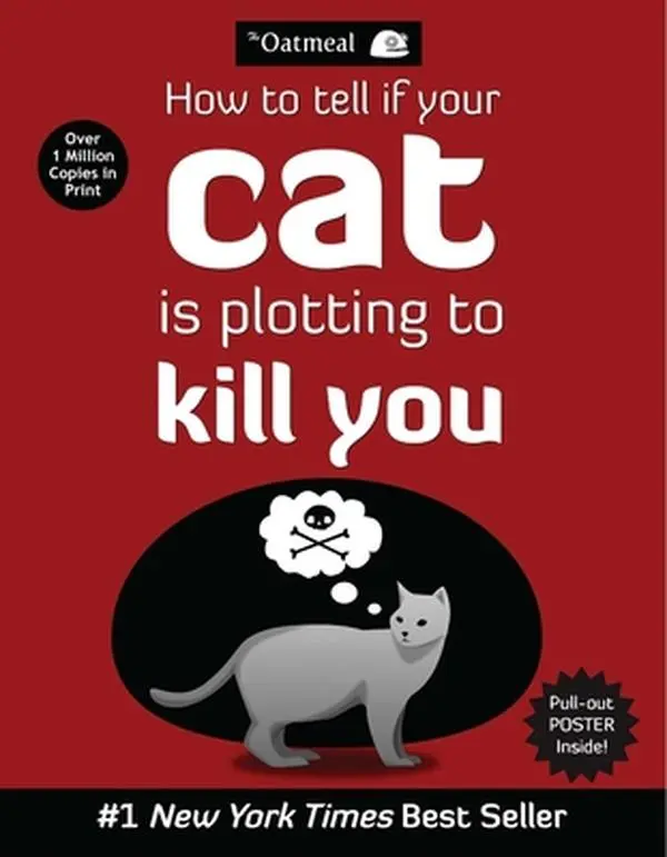 USED Book - How to Tell If Your Cat Is Plotting to Kill You by The Oatmeal (Paperback) - english