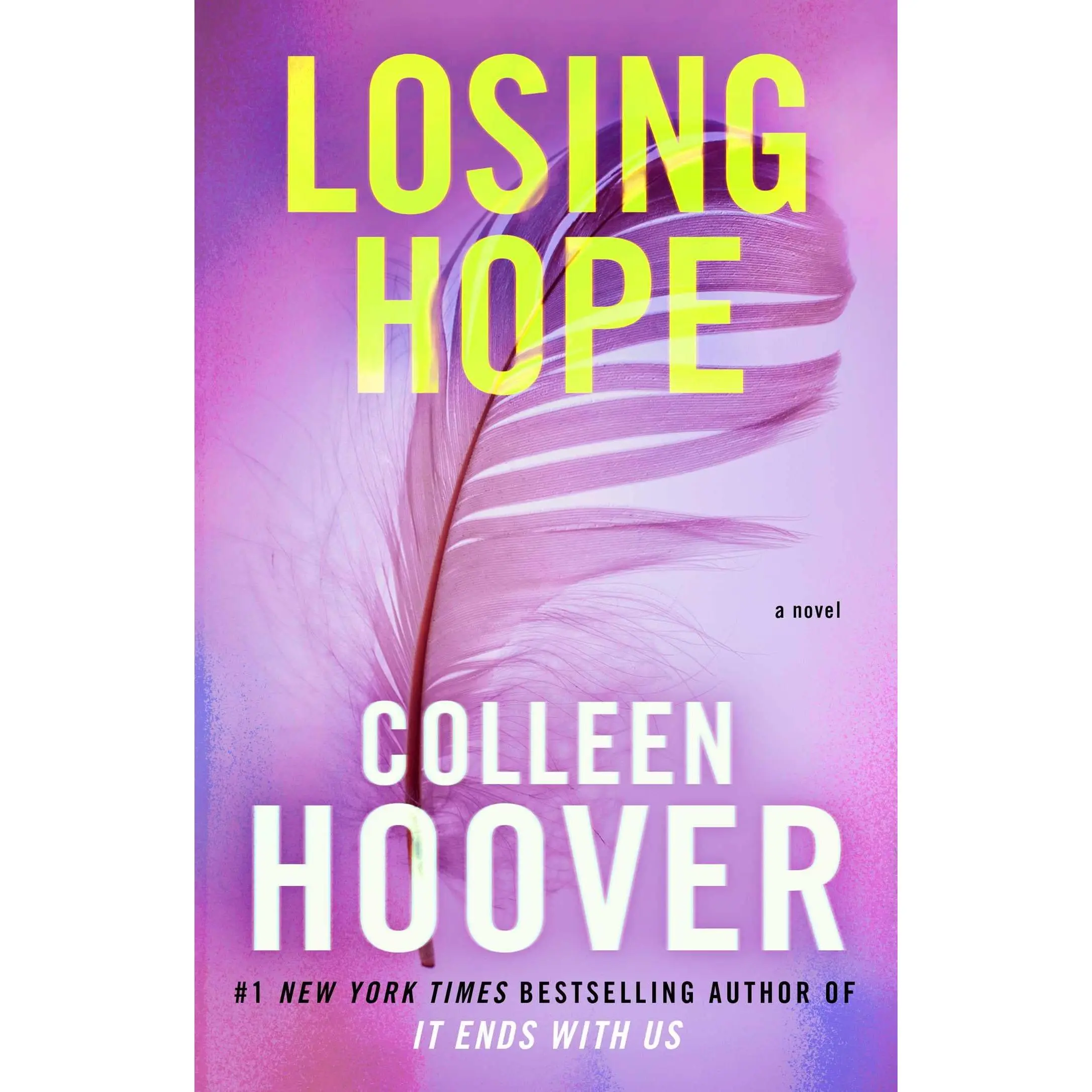 Losing Hope -- Colleen Hoover - Paperback