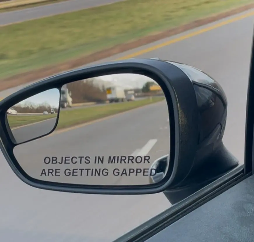 Objects in mirror are getting gapped Objects in mirror are getting gapped