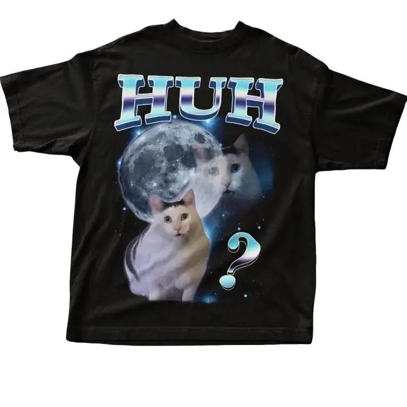 Huh Funny Dank Cat Meme Tee Shirt, Gift for Woman and Man, Ugly Shirts, Unhinged Tshirt, Goofy Ahh Cats Clothes, Stupid Silly Shirt