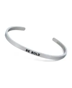 Be Brave, Be Bold, Be Yourself Stainless Steel Bracelet
