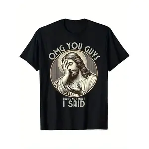 Summer t Shirts OMG You Guys I Never Said That Shirt Funny Sarcastic Quote T-Shirt