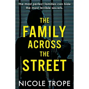 USED-The Family Across the Street by Trope, Nicole (Paperback)