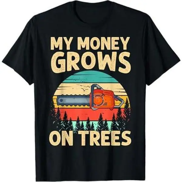 Arborist Logger My Money Grows Tree Climber Retro Lumberjack T-Shirt