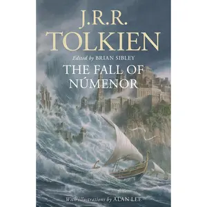 The Fall of Númenor: And Other Tales from the Second Age of Middle-earth by J. R. R. Tolkien [Paperback Book]