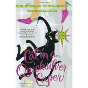 USED Book - Cat in a Quicksilver Caper: A Midnight Louie Mystery (Midnight Louie Mysteries) by Carole Nelson Douglas (Hardcover) - english