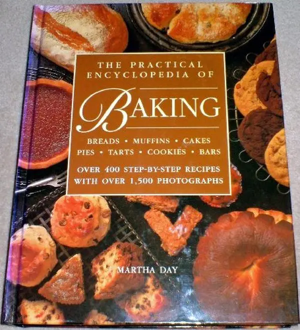 Used Baking Cookbook - The Practical Encyclopedia of Baking: Over 400 Step-by-Step Recipes for Breads, Buns, Pies, Muffins, Cookies, Cakes by Martha Day (Hardcover, English), Home Cooking, Food