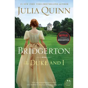 The Duke and I: Bridgerton (Bridgertons: Volume Number 1) by Julia Quinn [Paperback Book]