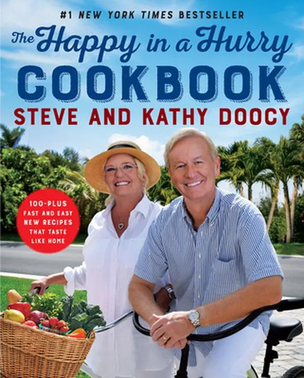 Used Hardcover Book - The Happy in a Hurry Cookbook: #1 New York Times Bestseller with 100+ Fast, Easy Prep Recipes, Casseroles, Holidays, Chicken Dishes, Quick Dinners, Desserts, 65 Color Food Photos by Steve Doocy - English