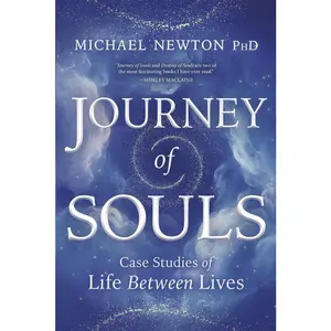 USED-Journey of Souls: Case Studies of Life Between Lives by Newton, Michael (Paperback)