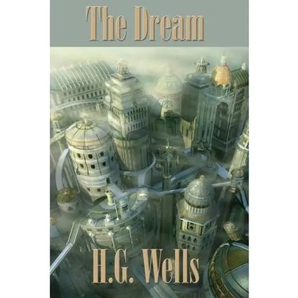 USED-The Dream by Wells, H. G. (Paperback)