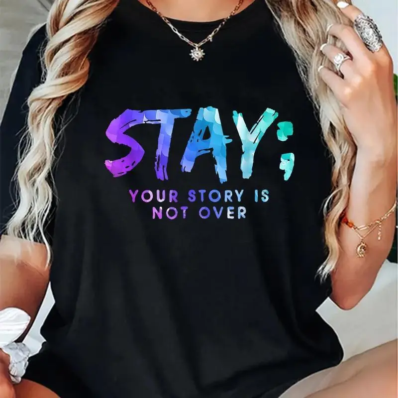 Your Story Is Not Over Stay Suicide Prevention Awareness T-Shirt Shirt graphic tee