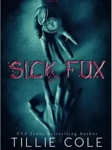 Sick Fux by Tillie Cole, Paperback