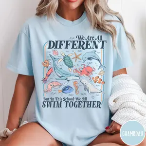 We All Swim Together Comfort Colors Shirt, Teacher School Shirt, Ocean Animal Classroom Tshirt, Kindness Graphic Tee, We Are all Different