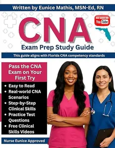 CNA Exam Prep Study Guide (Black & White Edition): Aligned to Florida CNA Testing Standards - Skills, Practice Questions & Study Tips for Success Learning Tools Book Learning Materials Nursing School Bundle Nursing Student Bundle