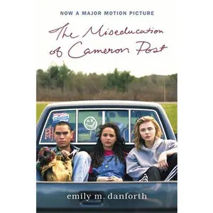 USED-The Miseducation of Cameron Post Movie Tie-In Edition by Danforth, Emily M. (Paperback)