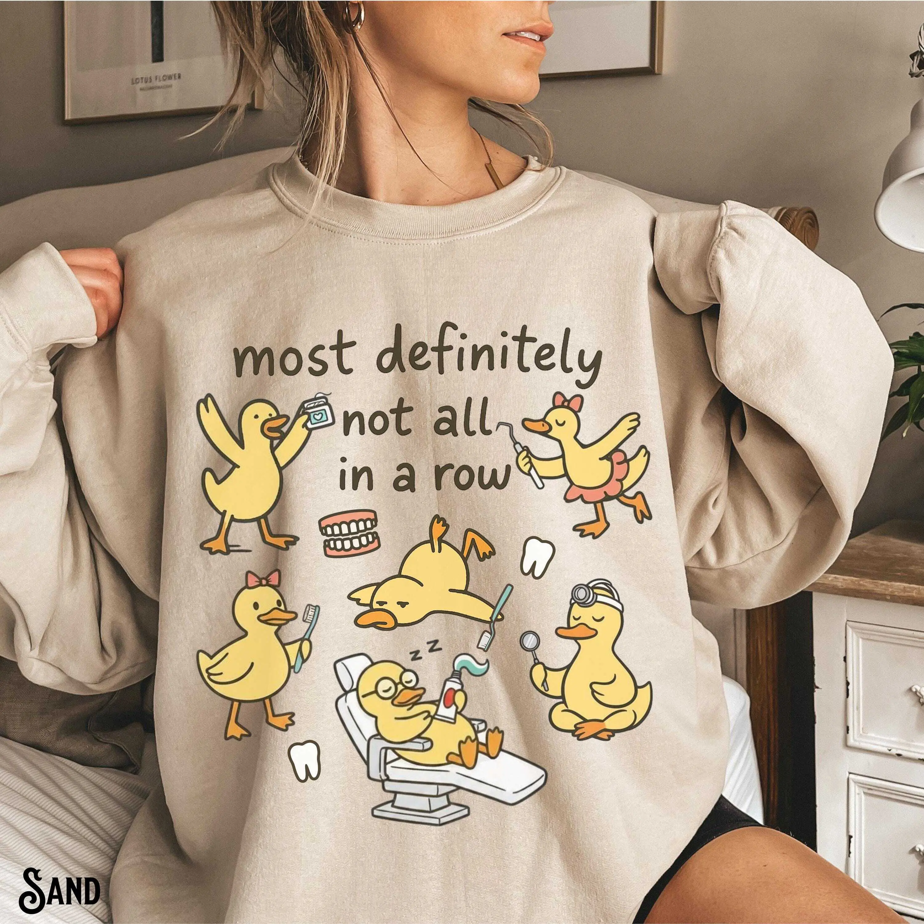 Funny Dentist T-Shirt OR Sweatshirt, Ducks In A Row T-Shirt, Dental Hygienist Tee, Humorous Chaos, Dental Assistant Fabric Cotton
