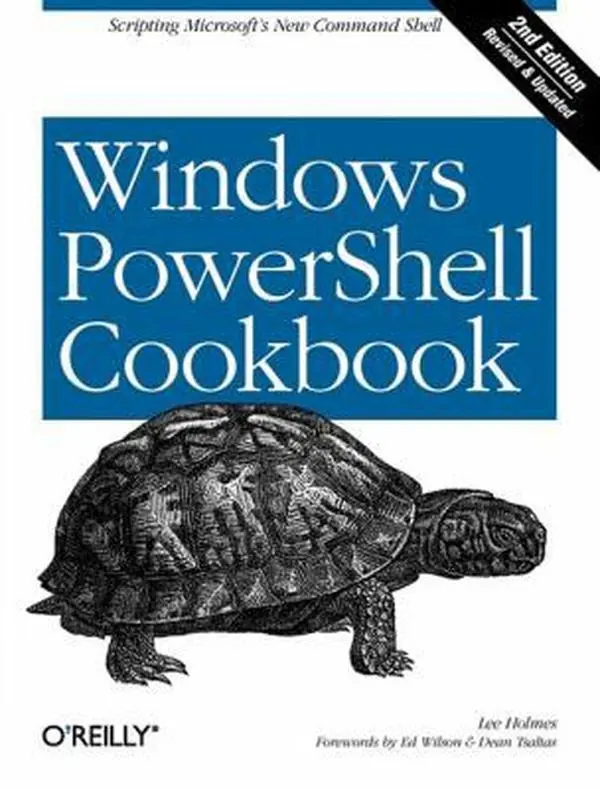 USED Book - Windows PowerShell Cookbook: The Complete Guide to Scripting Microsoft's New Command Shell by Lee Holmes (Paperback) - english