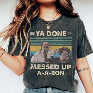 Vintage Ya Done Messed Up A-A-Ron Shirt – Funny Key & Peele Substitute Teacher Quote Tee, Comedy Sketch Meme T-Shirt, Retro Humor Gift