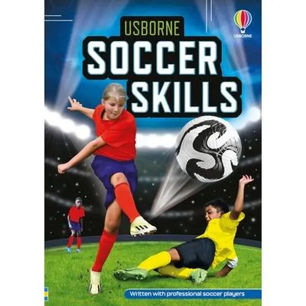 Soccer Skills English Hardcover Book for Beginners Age 6+, 1.15 lbs, 9.75" H x 6.93" L x 0.62" W - Usborne Children's Humanities & Social Sciences Book