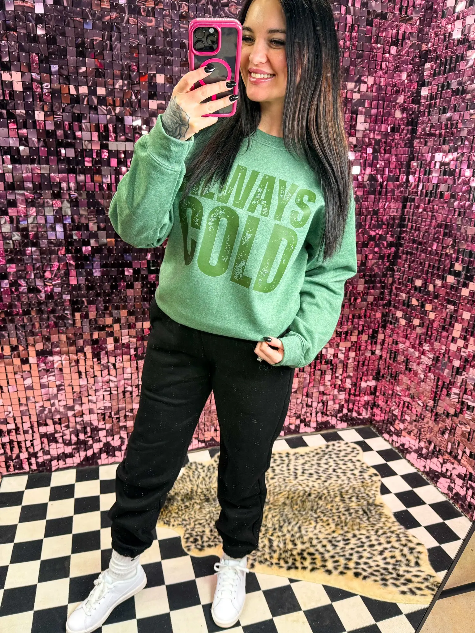 Always Cold Sweatshirt