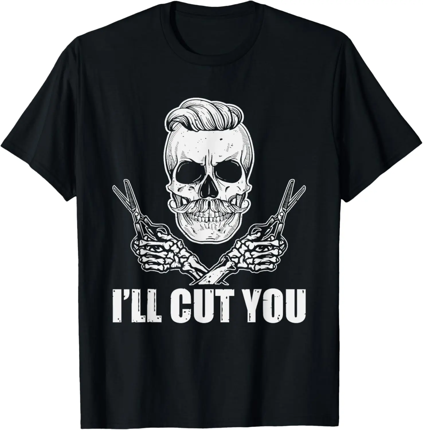 Hairstylist Hairdresser Barber Skull - I'll Cut You Summer Casual Short Sleeve Cotton T-Shirt