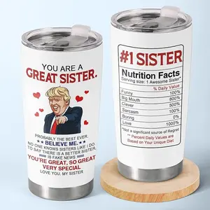 Best Sister Ever Tumbler 20Oz, Tumbler Gifts For Sister, Insulated Stainless Steel Travel Mug, Sister Nutrition Facts, Sister Birthday