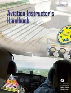 USED-Aviation Instructor's Handbook: Faa-H-8083-9a by Federal Aviation Administration (FAA)/Av (Paperback)