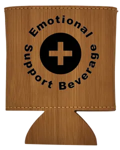 Emotional Support Beverage, Leatherette Can Holder Coozie - Durable Design with Laser Engraved Text for Beverage Holder Use - Drinkware funny gift