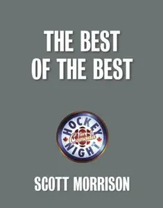USED-Hockey Night in Canada: The Best of the Best, Ranking the Greatest Players of All Time by Scott Morrison (Hardcover)