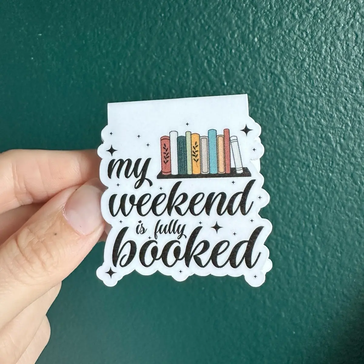 Weekend is all booked magnetic bookmark Weekend is all booked magnetic bookmark