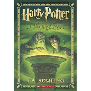 Harry Potter and the Half-Blood Prince (Harry Potter, Book 6)