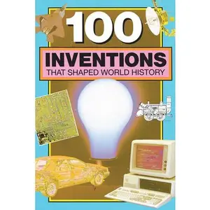 USED-100 Inventions That Shaped World History by Yenne, Bill (Paperback)