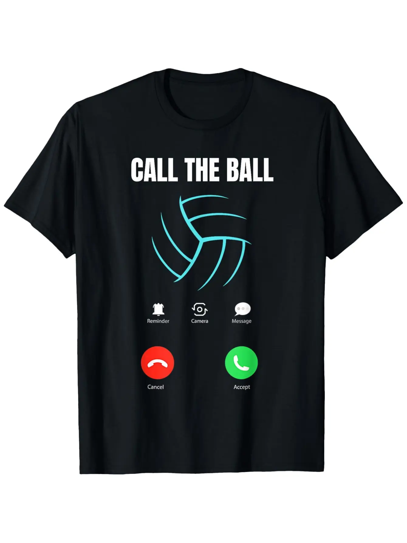 Funny Volleyball T-Shirt - Call The Ball Slogan  V unisex soft cotton short sleeve t shirt, vintage graphic casual tee for men women teens, perfect birthday holiday gift for camping travel gym daily street casual wear